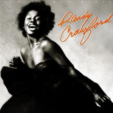 Randy Crawford -  Now We May Begin